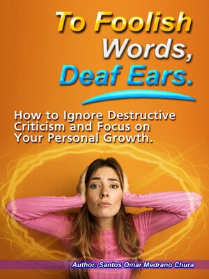 cover image of To Foolish Words, Deaf Ears.